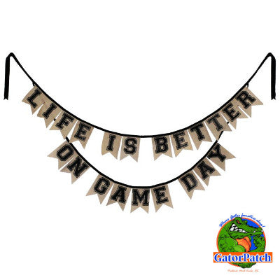 Life is Better on Game Day Burlap Pennant